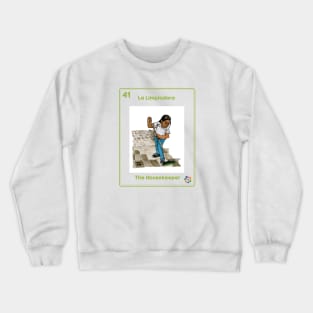 La Limpiadora Crewneck Sweatshirt